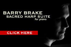 click here to hear barry brake's sacred harp suite